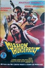 Watch Mission Thunderbolt 0123movies