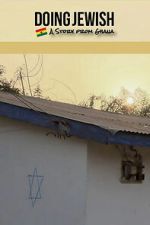 Watch Doing Jewish: A Story From Ghana 0123movies