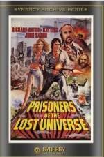 Watch Prisoners of the Lost Universe 0123movies