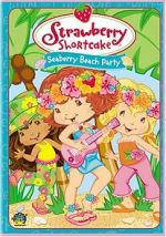 Watch Strawberry Shortcake: Seaberry Beach Party 0123movies