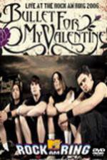 Watch Bullet for my Valentine - Rock Am Ring 0123movies