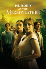 Watch Murder at the Merriweather 0123movies