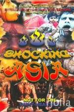 Watch The Amazing Shocking Asia 0123movies