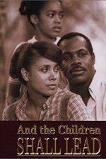 Watch And the Children Shall Lead 0123movies