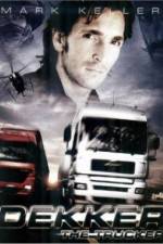 Watch Dekker the Trucker - Dekker & Adi 0123movies
