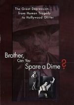 Watch Brother Can You Spare a Dime 0123movies