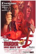 Watch Murder Loves Killers Too 0123movies
