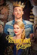 Watch The Reluctant Royal 0123movies