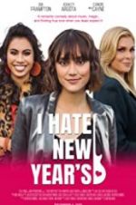 Watch I Hate New Year\'s 0123movies