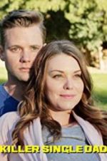 Watch Killer Single Dad 0123movies
