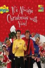 Watch The Wiggles: It's Always Christmas With You! 0123movies