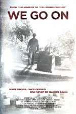 Watch We Go On 0123movies