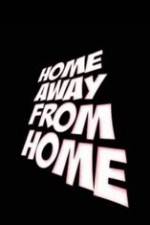 Watch Home Away from Home 0123movies