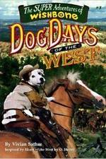 Watch Wishbone's Dog Days of the West 0123movies