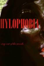 Watch Hylophobia 0123movies