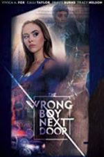 Watch The Wrong Boy Next Door 0123movies