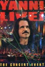 Watch Yanni Live! The Concert Event (TV Special 2006) 0123movies