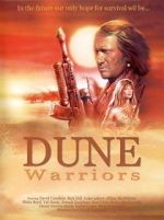Watch Dune Warriors 0123movies