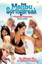 Watch Malibu Spring Break 0123movies