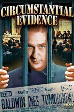 Watch Circumstantial Evidence 0123movies