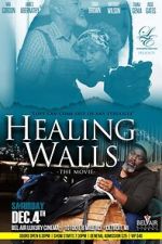Watch Healing Walls 0123movies