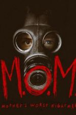 Watch M.O.M. Mothers of Monsters 0123movies