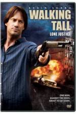 Watch Walking Tall: Lone Justice 0123movies