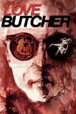 Watch The Love Butcher 0123movies