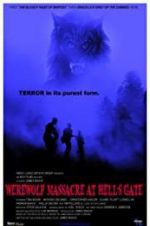 Watch Werewolf Massacre at Hell\'s Gate 0123movies