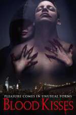 Watch Blood Kisses 0123movies
