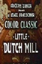Watch Little Dutch Mill 0123movies