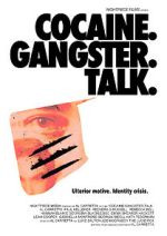 Watch Cocaine. Gangster. Talk. 0123movies