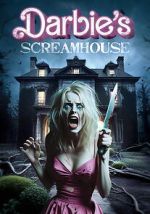 Watch Darbie\'s Scream House 0123movies