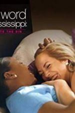 Watch L Word Mississippi: Hate the Sin 0123movies