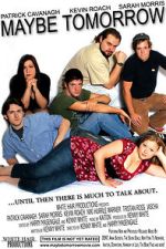 Watch Maybe Tomorrow 0123movies