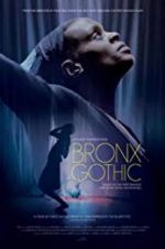 Watch Bronx Gothic 0123movies