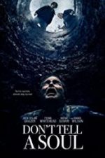 Watch Don\'t Tell a Soul 0123movies