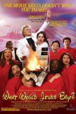 Watch What Would Jesus Buy? 0123movies