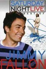 Watch Saturday Night Live The Best of Jimmy Fallon 0123movies