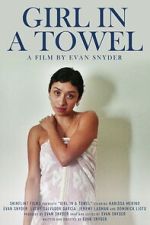 Watch Girl in a Towel 0123movies