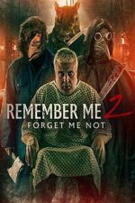 Watch Remember Me 2: Forget Me Not 0123movies