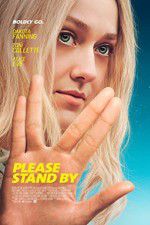 Watch Please Stand By 0123movies