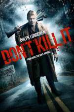 Watch Dont Kill It 0123movies