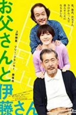Watch My Dad and Mr. Ito 0123movies