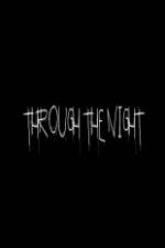 Watch Through the Night 0123movies