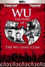 Watch Wu The Story of the Wu-Tang Clan 0123movies