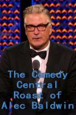 Watch The Comedy Central Roast of Alec Baldwin 0123movies