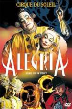 Watch Cirque du Soleil Alegria 0123movies