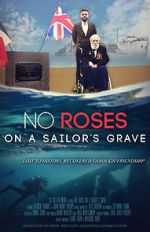 Watch No Roses on a Sailor\'s Grave 0123movies
