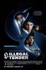 Watch Illegal Tender 0123movies